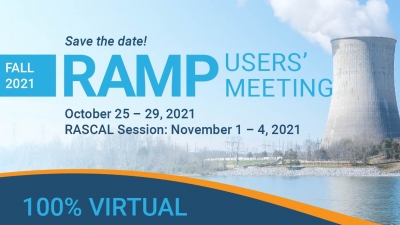 Save the date! RAMP Users' Meeting. October 25 - 29, 2021. RASCAL Session: November 1 - 4, 2021. 100% Virtual. Open registration and additional information will be available September 2021 on the RAMP website. https://ramp.nrc-gateway.gov/. RAMP - Radiation. Protection Computer Code Analysis and Maintenance Program